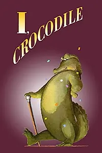 Постер к мультфильму «I, Crocodile (2002)»