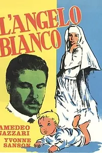 Главный постер фильма «Белый ангел (1955)»