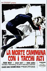 Главный постер фильма «Смерть ходит на высоких каблуках (1971)»