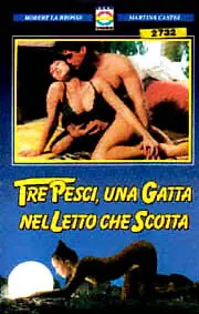 Главный постер фильма «Три рыбки и одна кошка в раскаленной постели (1990)»