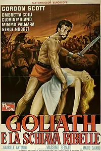 Главный постер фильма «Goliath e la schiava ribelle (1963)»