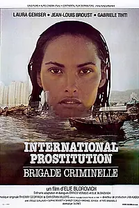 Постер к фильму «International Prostitution: Brigade criminelle (1980)»