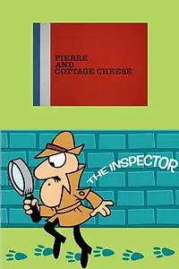 Главный постер мультфильма «Pierre and Cottage Cheese (1969)»