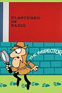 Постер к мультфильму «Plastered in Paris (1966)»