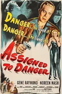 Постер к фильму «Assigned to Danger (1948)»