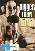 Постер к фильму «Bigger Than Tina (1999)»