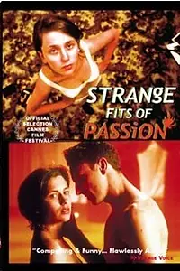Постер к фильму «Strange Fits of Passion (1999)»