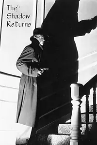 Постер к фильму «The Shadow Returns (1946)»