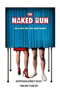Главный постер фильма «The Naked Run (2002)»