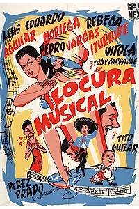 Главный постер фильма «Locura musical (1958)»