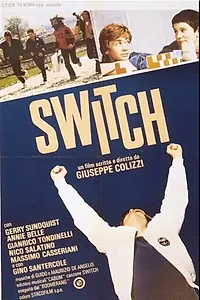 Постер к фильму «Switch (1979)»