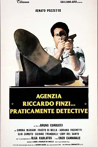 Постер к фильму «Агентство Риккардо Финци, практикующего детектива (1979)»