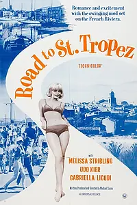 Главный постер фильма «Дорога в Сен-Тропе (1966)»