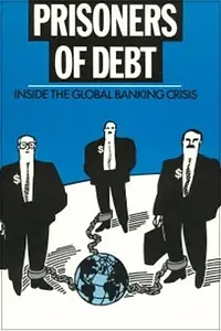 Главный постер фильма «Prisoners of Debt: Inside the Global Banking Crisis (1984)»