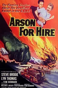 Постер к фильму «Arson for Hire (1959)»