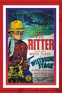 Постер к фильму «Westbound Stage (1939)»
