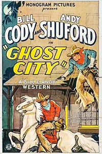 Постер к фильму «Ghost City (1932)»