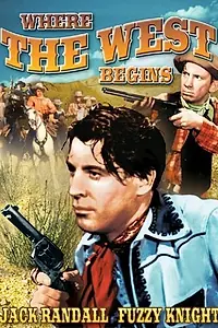 Постер к фильму «Where the West Begins (1938)»