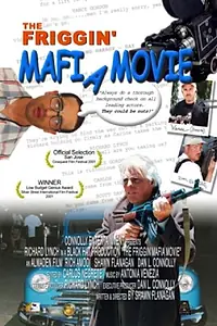 Главный постер фильма «The Friggin' Mafia Movie (2001)»