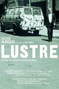 Постер к фильму «Lustre (2005)»