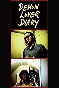 Главный постер фильма «Demon Lover Diary (1980)»