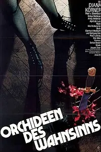 Постер к фильму «Orchideen des Wahnsinns (1986)»