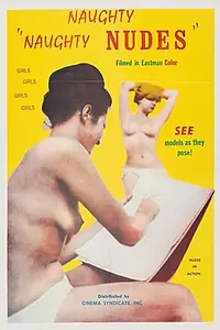 Главный постер фильма «Naughty Nudes (1965)»