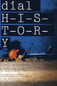 Главный постер фильма «Dial H-I-S-T-O-R-Y (1997)»