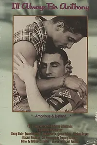 Постер к фильму «I'll Always Be Anthony (1996)»