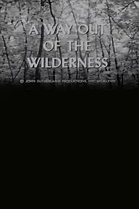 Главный постер фильма «A Way Out of the Wilderness (1968)»