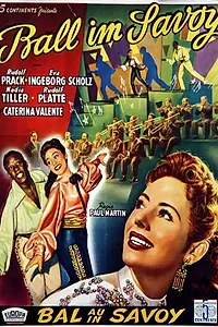 Главный постер фильма «Ball im Savoy (1955)»