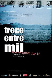 Главный постер фильма «Тринадцать из тысячи (2005)»