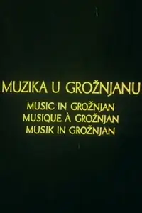 Главный постер фильма «Muzika u Groznjanu (1975)»