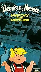 Главный постер мультфильма «Деннис-мучитель: День матери (1981)»