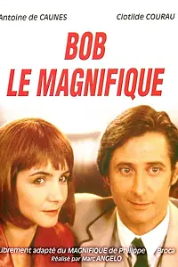 Постер к фильму «Великолепный Боб (1998)»