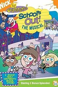 Постер к мультфильму «The Fairly OddParents in School's Out! The Musical (2004)»