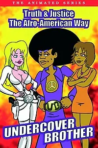 Постер к мультсериалу «Undercover Brother: The Animated Series (2004)»