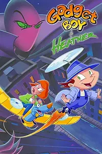 Постер к мультсериалу «Мальчик Гаджет и Хэзер (1995 - 1997)»