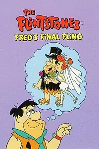 Главный постер мультфильма «Флинтстоуны: Последний бросок Фреда (1980)»