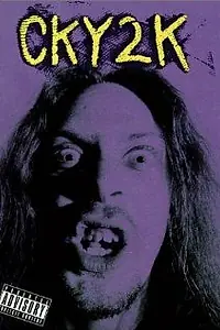 Постер к фильму «CKY2K (2000)»