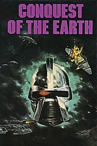 Главный постер фильма «Завоевание Земли (1980)»