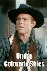 Постер к фильму «Under Colorado Skies (1947)»