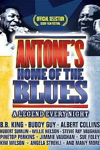 Постер к фильму «Antone's: Home of the Blues (2004)»