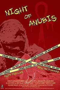 Главный постер фильма «Night of Anubis (2005)»