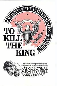 Главный постер фильма «To Kill the King (1974)»