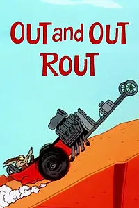 Постер к мультфильму «Out and Out Rout (1966)»