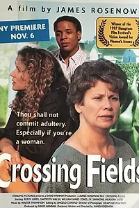 Постер к фильму «Crossing Fields (1997)»