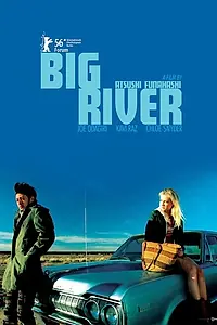 Постер к фильму «Big River (2005)»