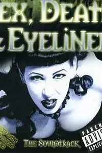 Постер к фильму «Sex, Death & Eyeliner (1999)»