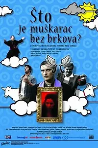 Постер к фильму «Что за мужчина без усов? (2005)»